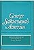George Santayana's America;...