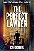 The Perfect Lawyer (Ike Thompson #1)
