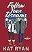 Follow Your Dreams (Highland Falls)