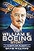 The William E. Boeing Story: A Gift of Flight (America Through Time)