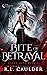 Bite of Betrayal (Blood Oath)