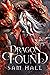 Dragon Found: A Dragon Rider Fantasy Romance (The Dragon Queen)