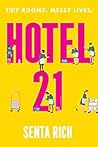 Hotel 21 by Senta Rich