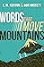 Words That Move Mountains by E.W. Kenyon