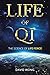 Life of Qi: The Science of Life Force, Qi Gong & Frequency Healing Technology for Health, Longevity, Meditation & Spiritual Enlightenment.