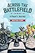 Across the Battlefield: A P...