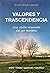 Valores y trascendencia  by Julio Cesar Labake