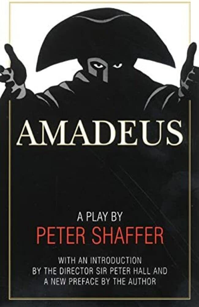 Amadeus: A Play by Peter Shaffer