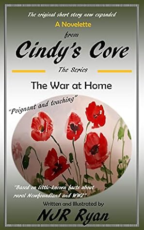 The War at Home: A poignant tale of loss and forgiveness during a time of war (The Cindy's Cove Series Volume 1 Book #2 )