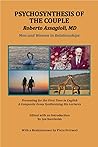 Psychosynthesis of the Couple: Men and Women in Relationships