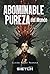 Abominable pureza del mundo