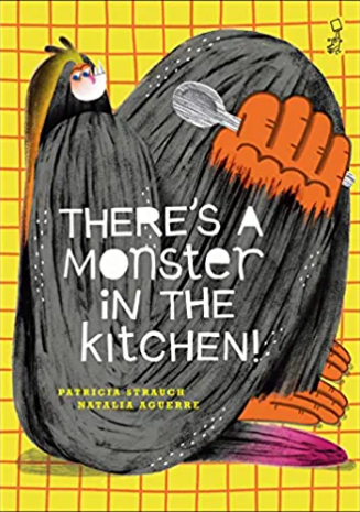 There’s a Monster in the Kitchen! (Hardcover)
