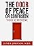 The Door of Peace or Confusion