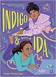 Indigo and Ida