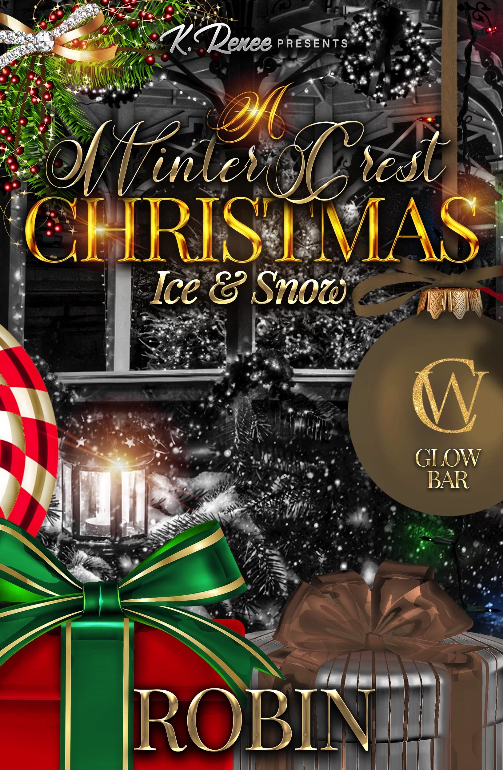 A Winter Crest Christmas: Ice & Snow (Kindle Edition)