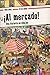 ¡Al mercado!