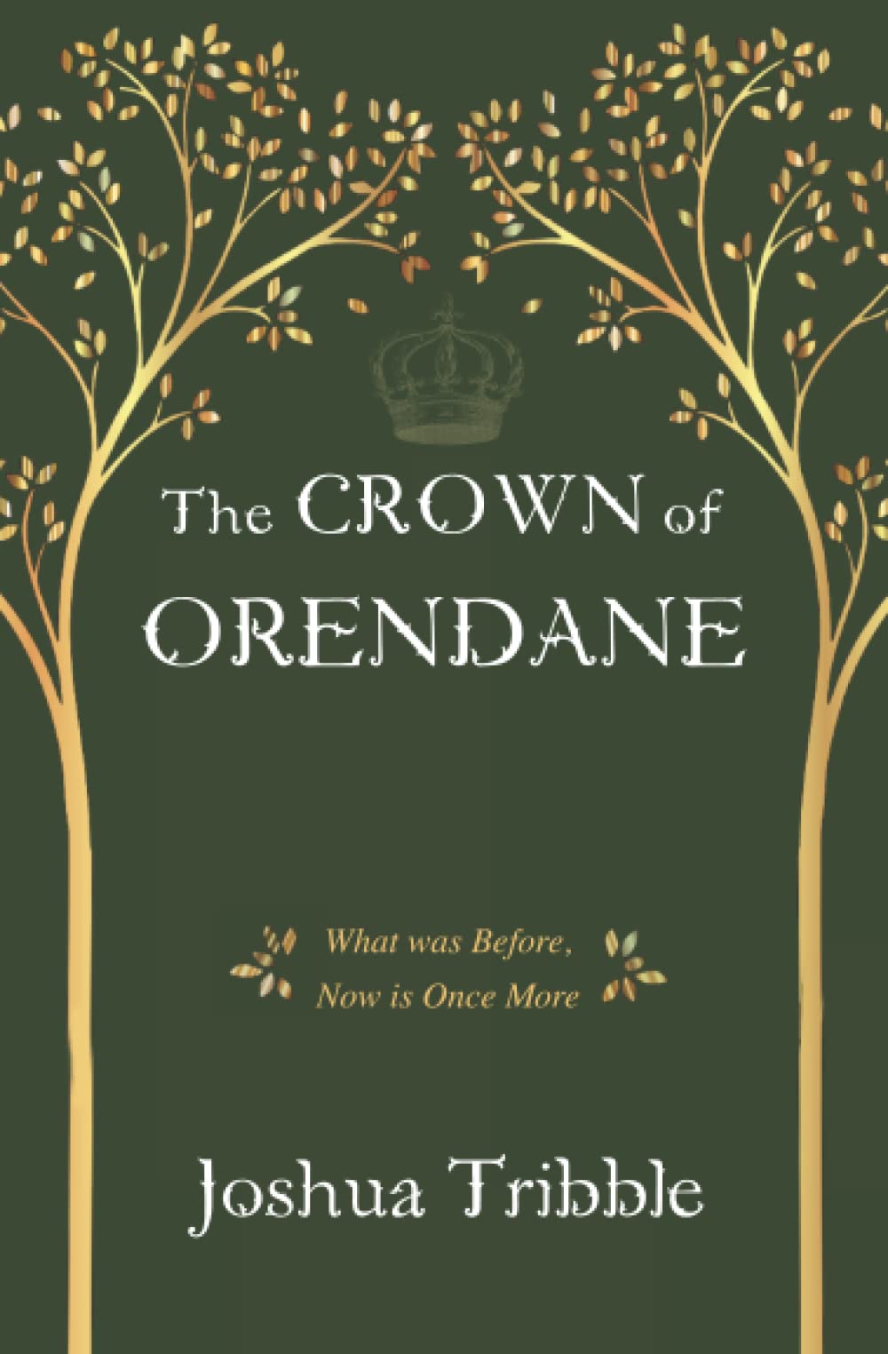 The Crown of Orendane (Paperback)