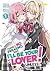 There's No Freaking Way I'll be Your Lover! Unless... (Light Novel) Vol. 1