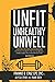 Unfit, Unhealthy & Unwell by Frankie Cruz