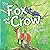 The Fox and the Crow: Art a...