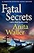 Fatal Secrets (The Forreste...