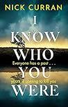 I Know Who You Were