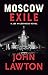 Moscow Exile (Joe WIlderness #4)