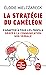 La Stratégie du Caméléon