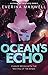 Ocean's Echo