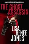 The Ghost Assassin by Lisa Renee Jones