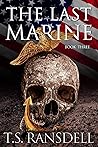 The Last Marine: Book Three (A Dystopian War Novel)