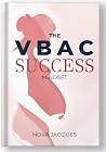 The VBAC Success ...
