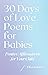 30 Days of Love Poems for B...