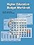 Higher Education Budget Workbook by Luke M. Cornelius
