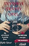 Invisible Travel Girl.: My Adventures Written In Poetry