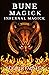 Bune Magick: Infernal Magick