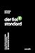 Der Fiat-Standard: Das Schuldknechtschaftssystem als Alternative zur menschlichen Zivilisation (German Edition)