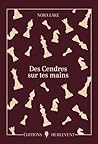 Des Cendres sur t...