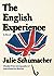 The English Experience by Julie Schumacher