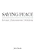 Saying Peace: Levinas, Euro...