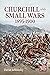 Churchill and Small Wars, 1...
