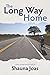 The Long Way Home by Shauna Joas