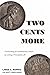 Two Cents More: Confronting...