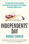 Independents' Day  by Brook Turner