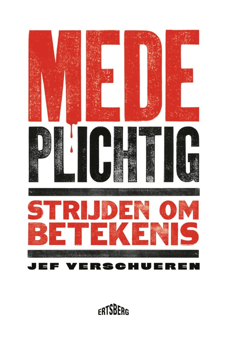 Medeplichtig: Strijden om betekenis