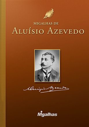 Migalhas de Aluísio de Azevedo (Paperback)
