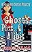 Ghosts, Pies, & Alibis: A Flannigan Sisters Mystery (Flannigan Sisters Psychic Mysteries)