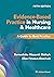 Evidence-Based Practice in Nursing & Healthcare: A Guide to Best Practice