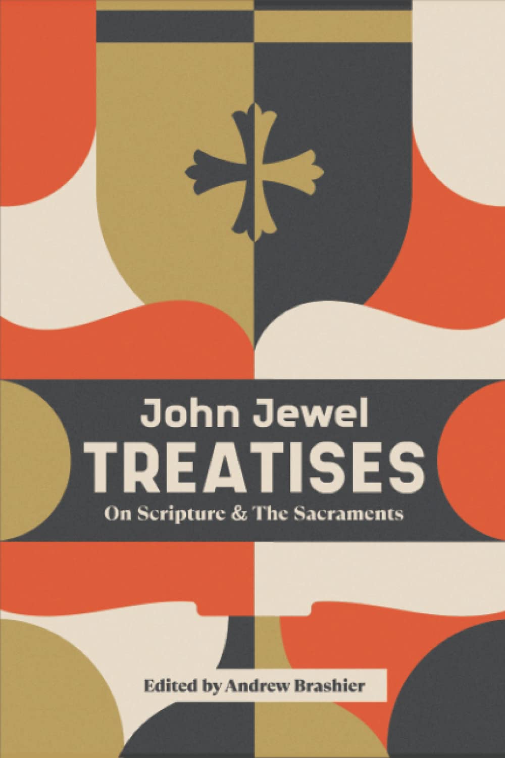 Treatises on Scripture and the Sacraments (Paperback)