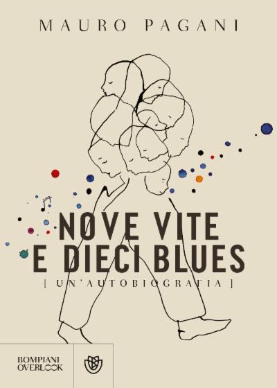 Nove vite e dieci blues: Un'autobiografia